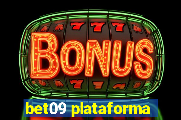 bet09 plataforma